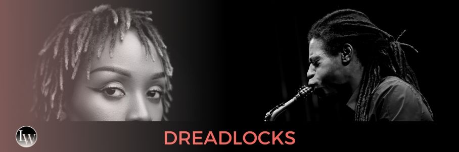 DREADLOCKS