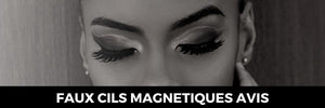 Faux Cils Magnetiques Avis